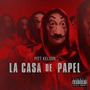 Pitt Kelson La Casa De Papel Pitt Kelson