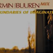 Boundaries Of Imagination Continuous Mix Armin Van Buuren