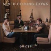 Never Coming Down Guster