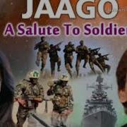 Jaago Jaago A Salute To Soldiers Vinod Rathod Sadhana Sargam
