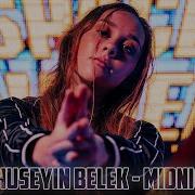 Dj Hüseyi N Belek Midnig