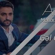 Asif Meherrem Gel Gor