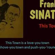 This Town Frank Sinatra With Lyrics