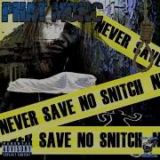 Never Save No Snitch Phat Monc