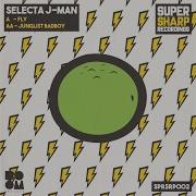 Selecta J Man Junglist Badboy