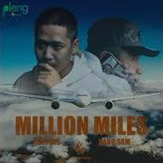 Million Miles Feat Nang Sam Seav Jks