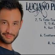 4K Luciano Pereyra 2021 Mix Las 10 Mejores Canciones De Luciano Pereyra 2021 Grandes Éxitos Viral Music