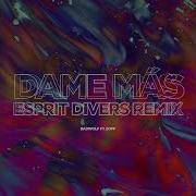 Badwolf Feat Soff Dame Mas Esprit Divers Remix