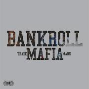 Bankroll Mafia Mafia Mafia Feat Peewee Roscoe Shad Da God Tip