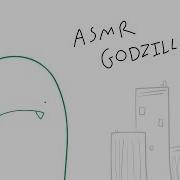 Asmr Godzilla