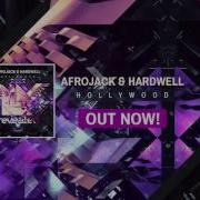 Afrojack Hardwell Hollywood