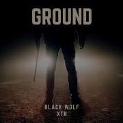 Ground Feat Xtn Black Wolf