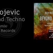 Beyond Techno Maae Remix Alen Milivojevic