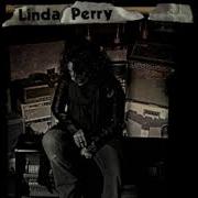 Linda Perry Angie