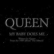 Queen My Baby Does Me