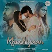 Raashi Sood Khushiyaan Feat Raashi Sood