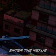 Madness Project Nexus 2 Ost Locknar Enter The Nexus