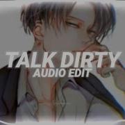 Talk Dirty Edit Audio Remix