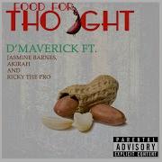 D Maverick Food For Thought Feat Jasmine Barnes Akirah Ricky The Pro