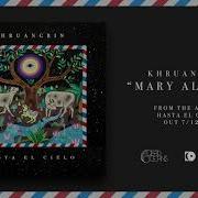 Mary Always Khruangbin