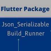 Flutter Json Serializable Build Runner Tutorial Flutter Package Ai With Flutter