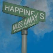 Miles Away Echo Happiness