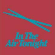 In The Air Tonight Extended Mix Kevin Mckay
