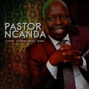 Ujesu Uyisihlangu Sami Pastor Ncanda Topic