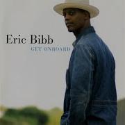 Stayed On Freedom Eric Bibb