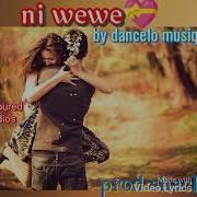 Ni Wewe By Dancelo Musiq Official Audio Mp3 Dancelo Musiq