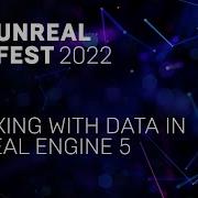 Working With Data In Unreal Engine 5 Unreal Fest 2022 Unreal Engine