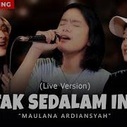 Maulana Ardiansyah Tak Sedalam Ini Live Ska Reggae Maulana Ardiansyah