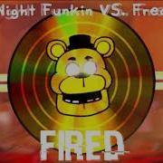 Fnf Vs Freddy Fired Oat