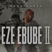 Neon Adejo Eze Ebube Ii