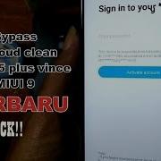 Bypass Or Remove Micloud Redmi 5 Plus Vince