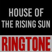 House Of The Rising Sun Ringtone