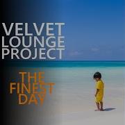 The Finest Day Velvet Lounge Project