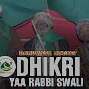 Yaa Rabbi Swali Dhikri Kutoka Mtwara Kwa Daruwesh Rocket 2021 Babdeo Miladu