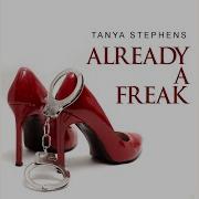 Already A Freak Feat Big Mountain Tanya Stephens