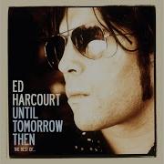 In Her Own Eyes Ed Harcourt