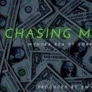 Official Chasing Money Prod By Swara Mthura Rsa Ft Shappacee Mthura Rsa