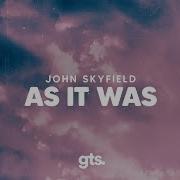 As It Was John Skyfield