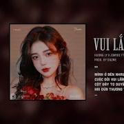 Duzme Music Vui Lắm Nha Remix