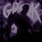 Grok Phonk