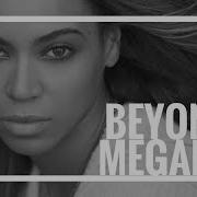 Beyonce Megamix 2011