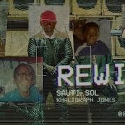 Rewind Feat Khaligraph Jones Sauti Sol