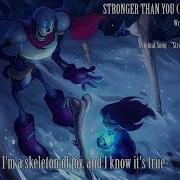 Papyrus Stronger Than You