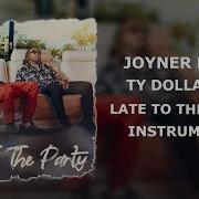 Joyner Lucas Late To The Party Feat Ty Dolla Ign Instrumental Xtra Beatz