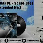 Andrew Dance Señor Dios