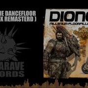 R T C Chaos On The Dancefloor Remastered Dione Remix